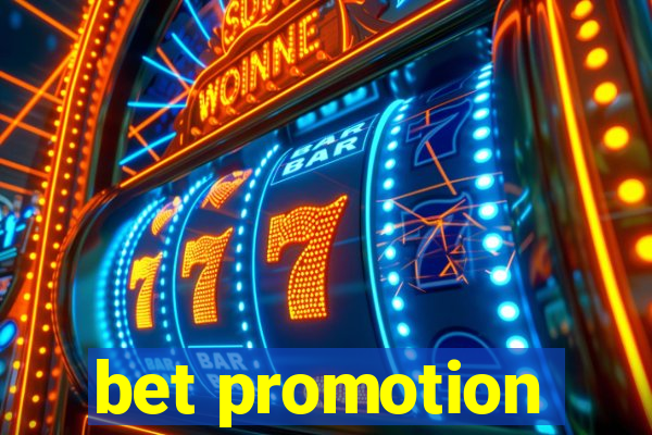 bet promotion