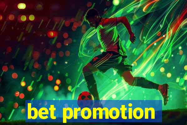 bet promotion