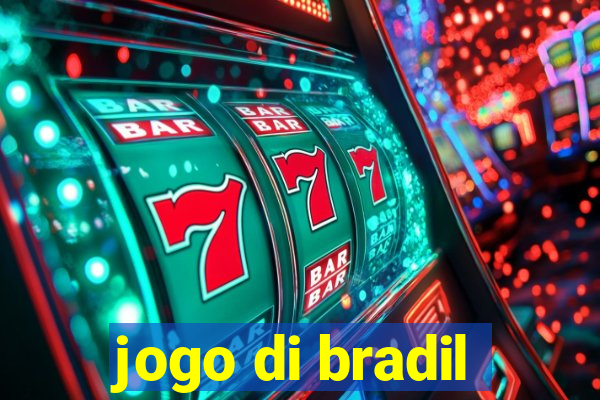 jogo di bradil