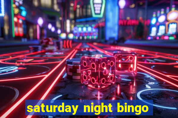 saturday night bingo