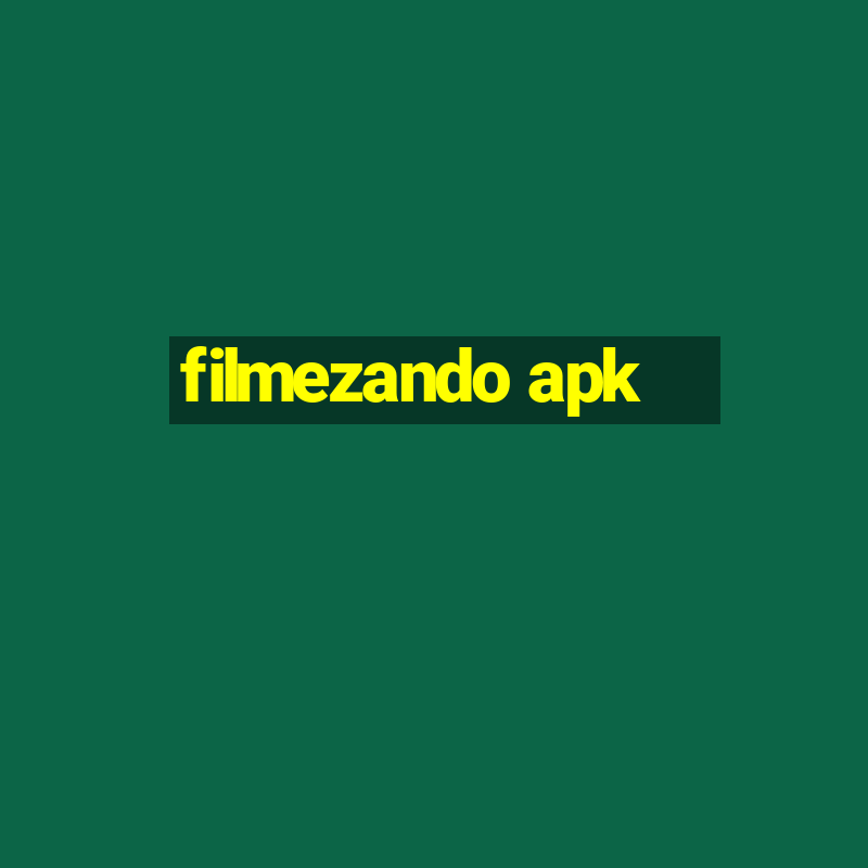 filmezando apk