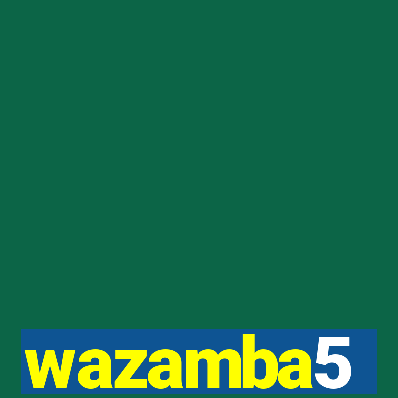 wazamba5