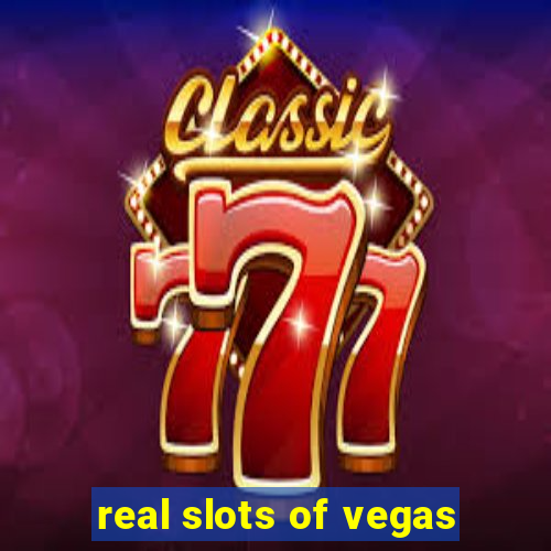 real slots of vegas