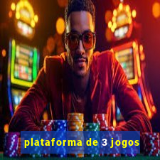 plataforma de 3 jogos