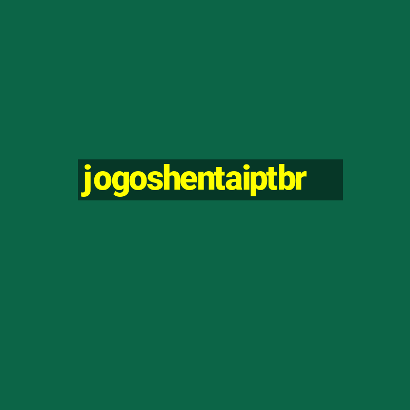 jogoshentaiptbr