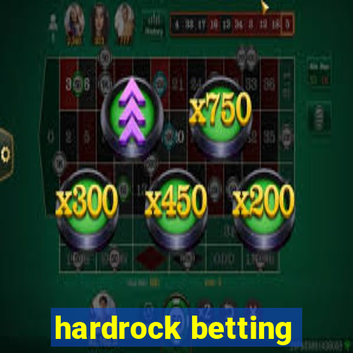 hardrock betting