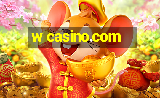 w casino.com