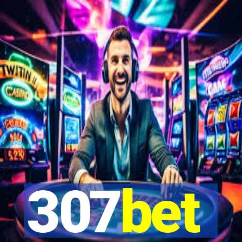 307bet