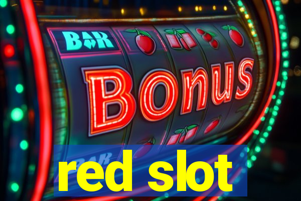 red slot