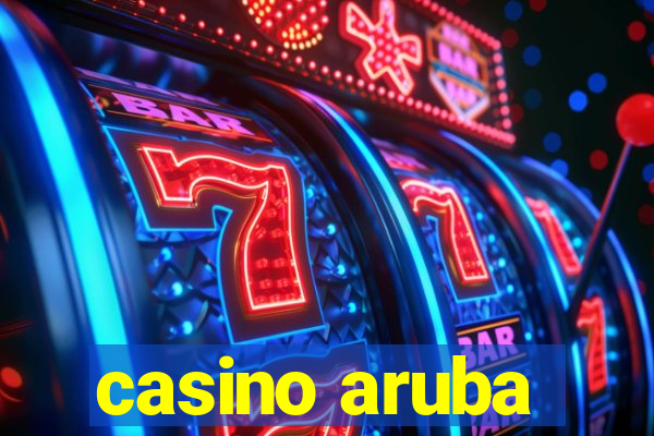 casino aruba