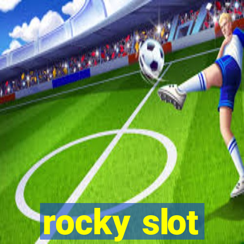 rocky slot