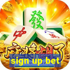 sign up bet