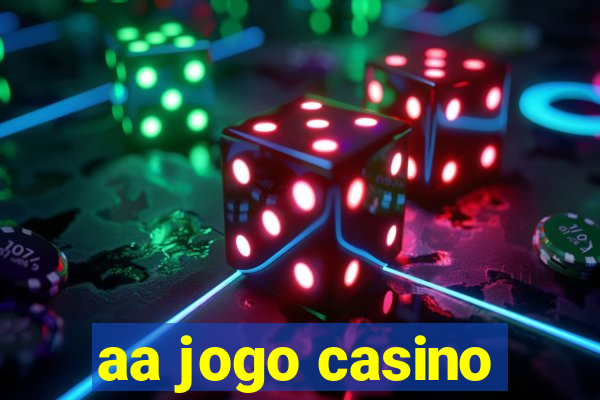 aa jogo casino