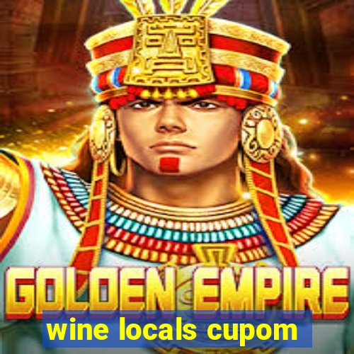 wine locals cupom