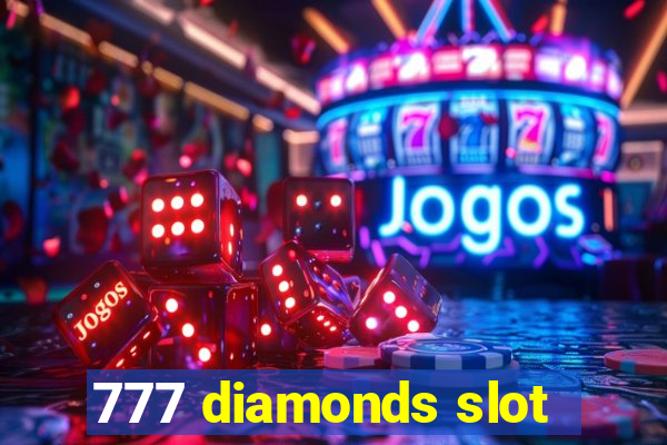 777 diamonds slot