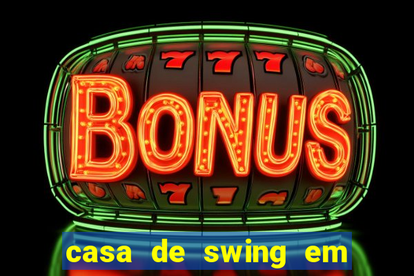 casa de swing em foz do iguaçu