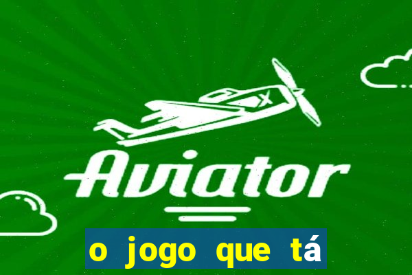 o jogo que tá dando dinheiro