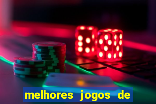 melhores jogos de ganhar dinheiro de verdade