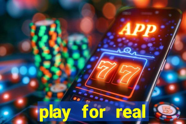 play for real money casino games