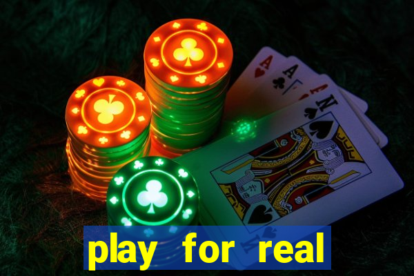 play for real money casino games