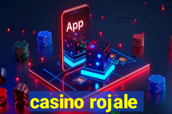 casino rojale