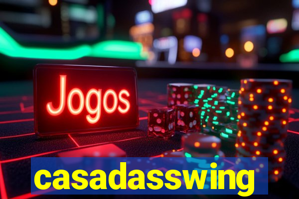 casadasswing