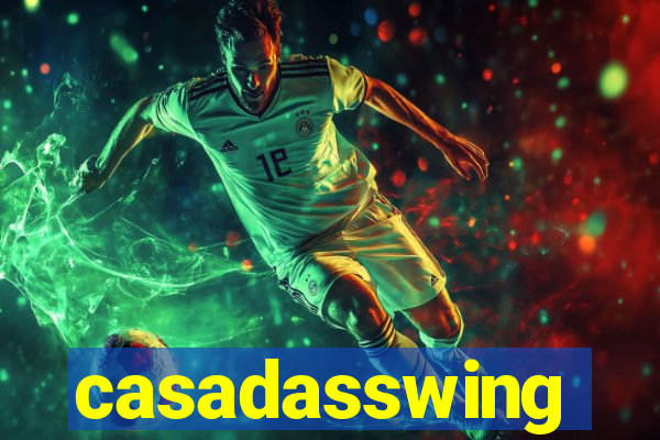 casadasswing