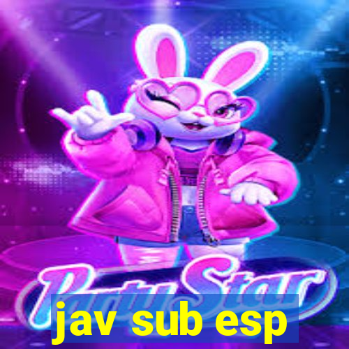 jav sub esp