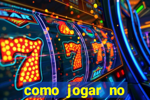 como jogar no tigre sem dinheiro