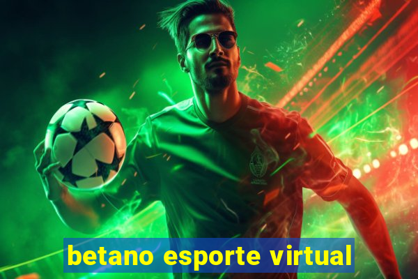 betano esporte virtual