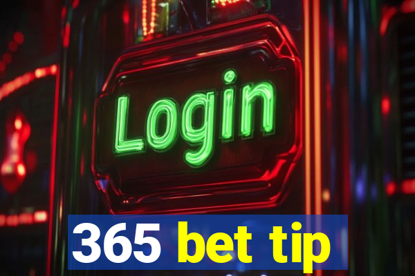 365 bet tip