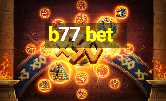 b77 bet