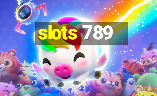 slots 789