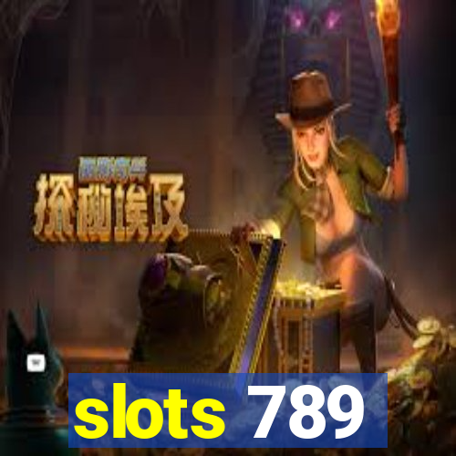 slots 789