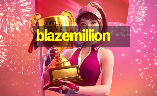 blazemillion