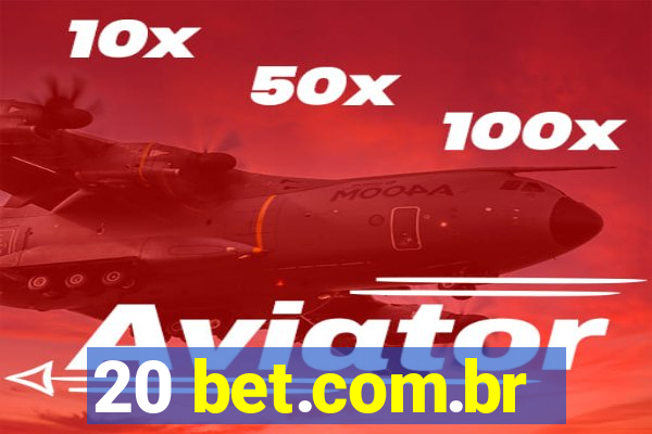 20 bet.com.br