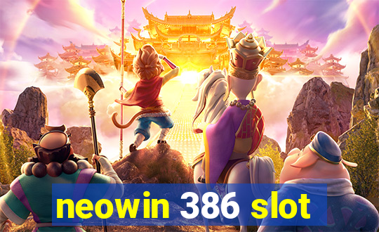 neowin 386 slot