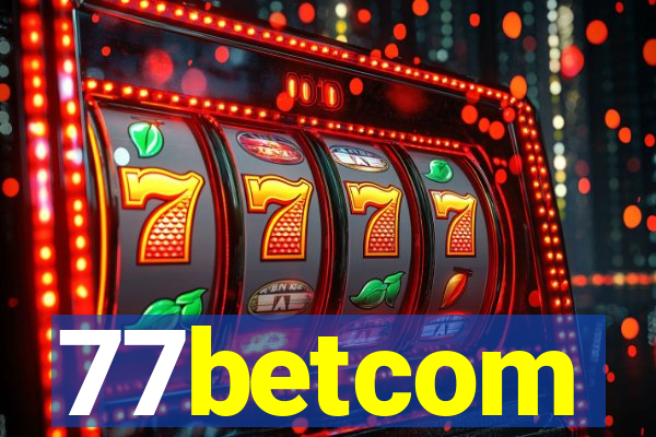 77betcom