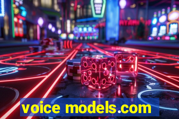 voice models.com