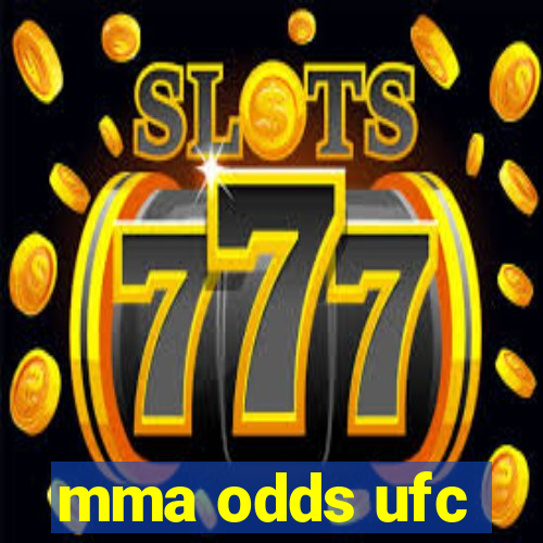 mma odds ufc