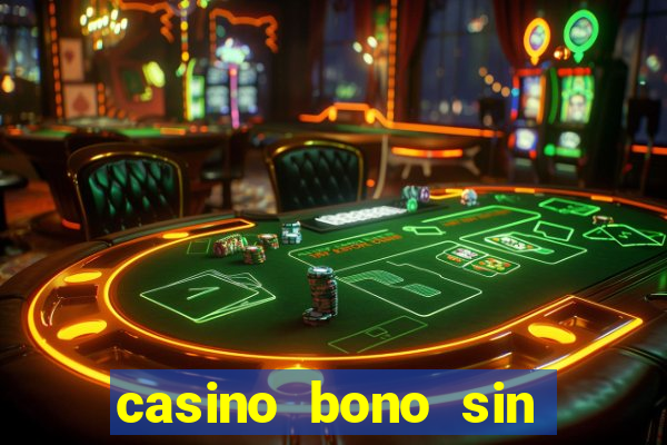 casino bono sin deposito 2024