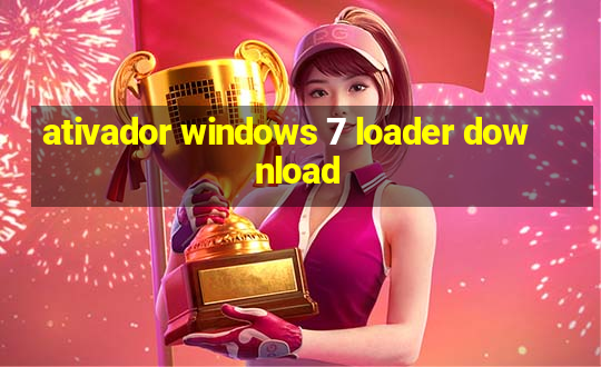 ativador windows 7 loader download