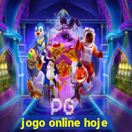 jogo online hoje