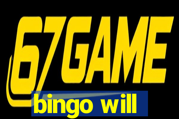 bingo will