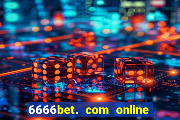 6666bet. com online slots casino