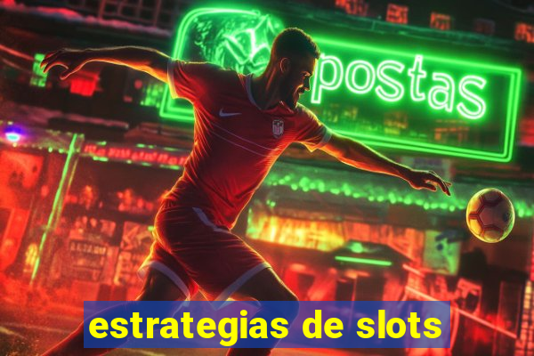 estrategias de slots