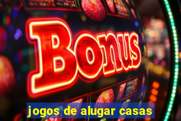 jogos de alugar casas