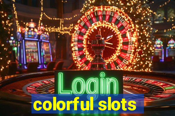 colorful slots