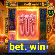 bet. win