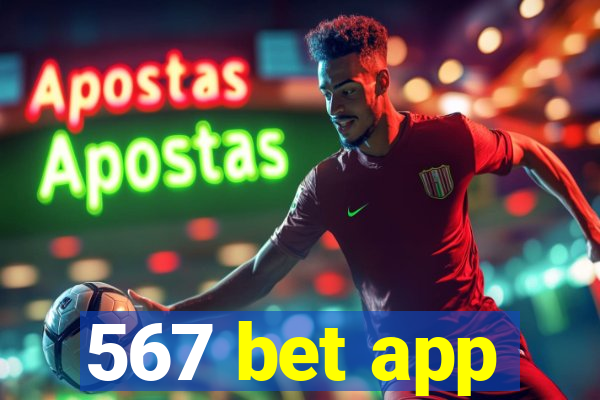 567 bet app